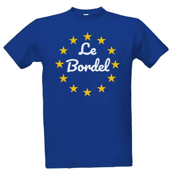 Tričko s potiskem Le Bordel
